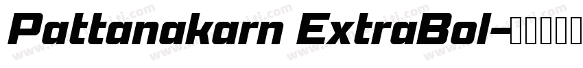 Pattanakarn ExtraBol字体转换